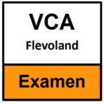 VCA examen Flevoland